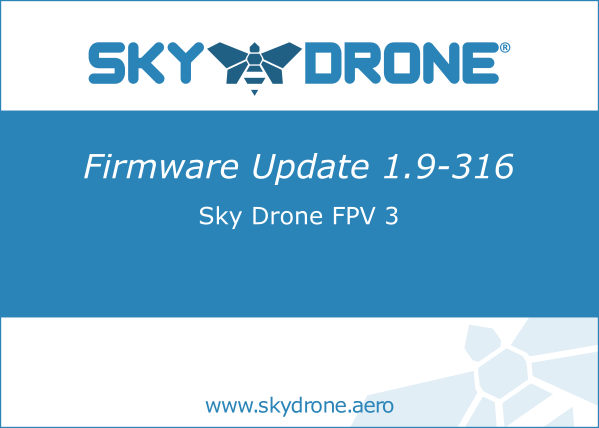 Sky Drone FPV 3 Firmware Update 1.9-316